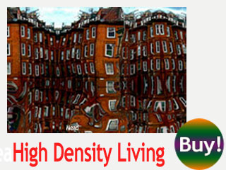 High Density Living